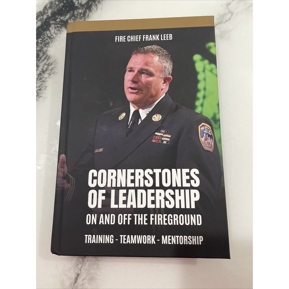 Frank Leeb Cornerstones of Leadership: On And Off‎ The Fireground (Hardback)
